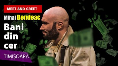 Bani din cer – Piesă de teatru cu Mihai Bendeac